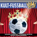 CD: KULT-FUSSBALL Royal